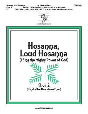 Hosanna, Loud Hosanna - Choir 2 Score