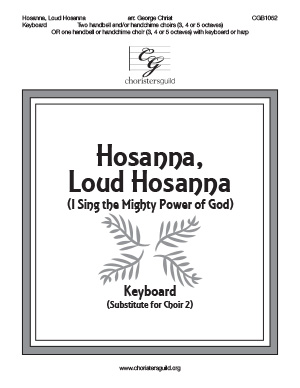 Hosanna Loud Hosanna - Keyboard Score