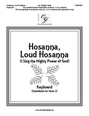 Hosanna Loud Hosanna - Keyboard Score 