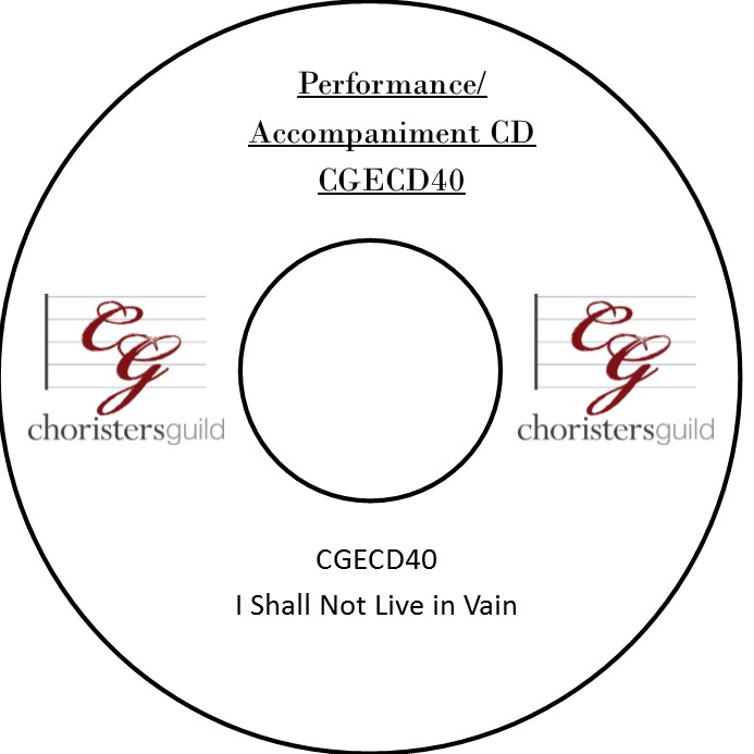 I Shall Not Live in Vain (Performance/Accompaniment CD)