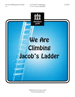 We Are Climbing Jacob's Ladder