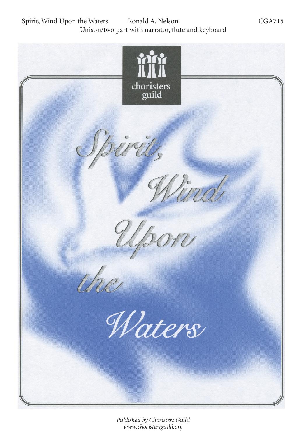 Spirit, Wind Upon the Waters
