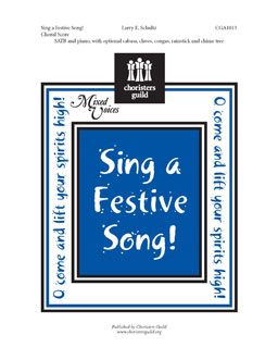 Sing a Festive Song! (Choral Score)