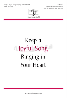 Keep a Joyful Song Ringing in Your Heart