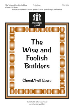 The Wise and Foolish Builders