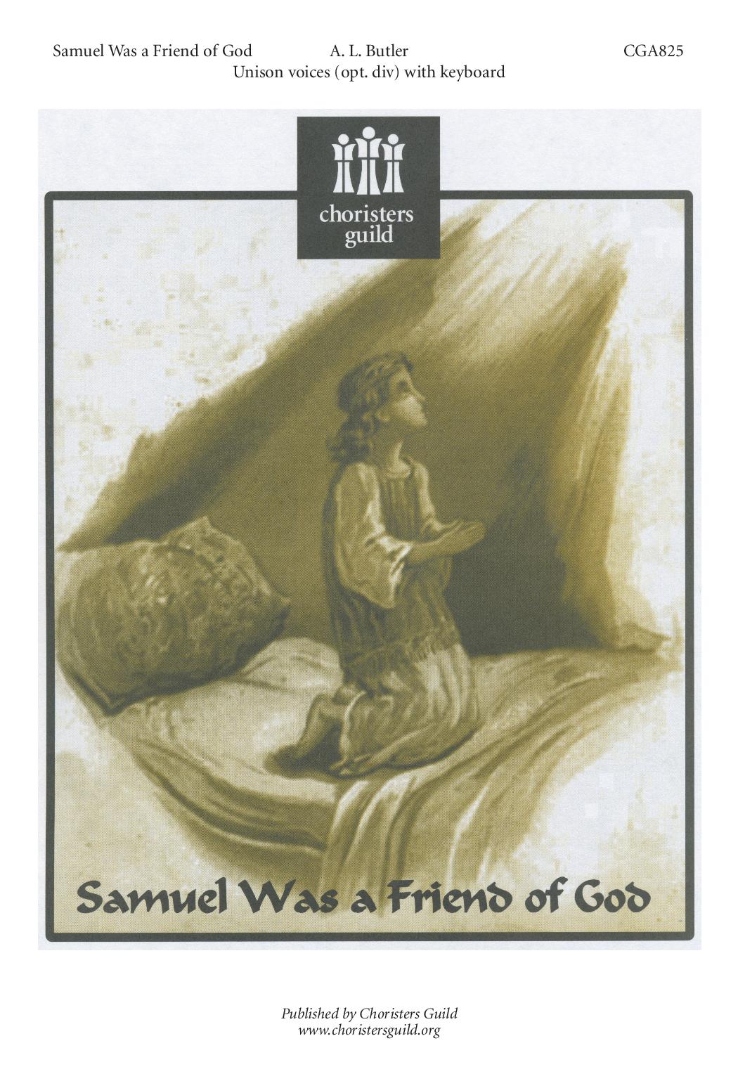 Samuel Was a Friend of God