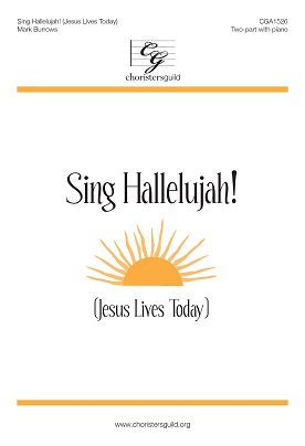 Sing Hallelujah! (Jesus Lives Today)