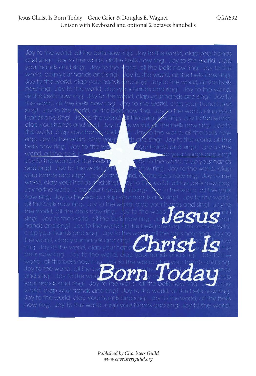 Jesus Christ Is Born Today