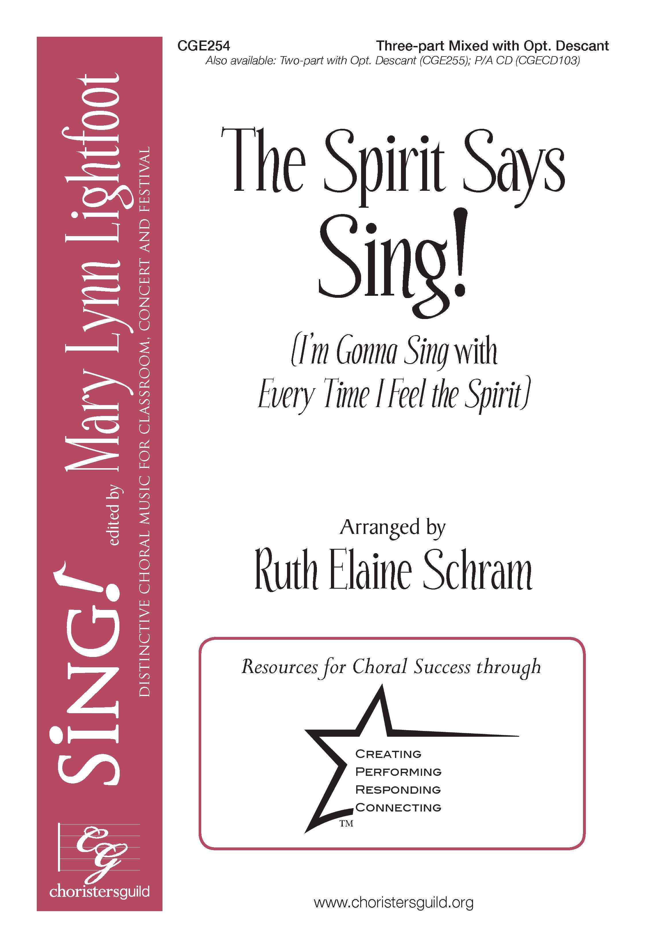 The Spirit Says Sing! Three-part Mixed