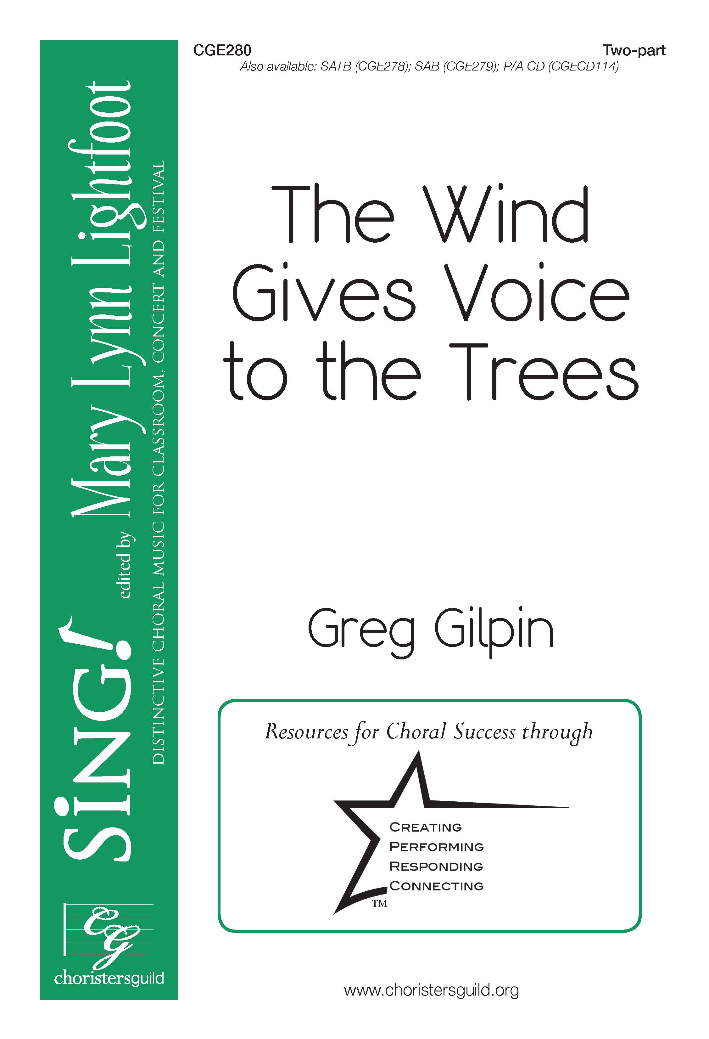 The Wind Gives Voice to the Trees - Two-part