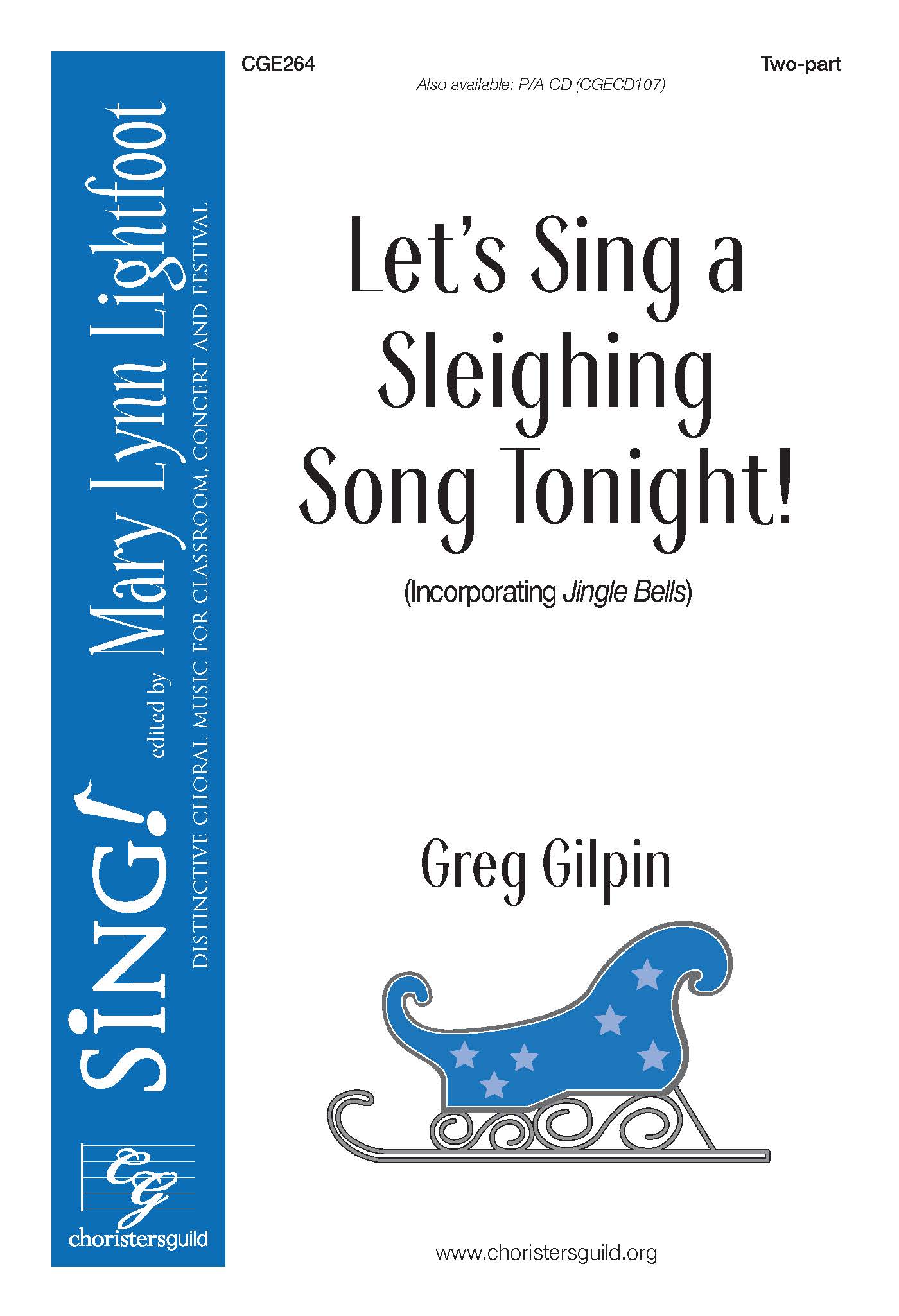 Let's Sing a Sleighing Song Tonight!