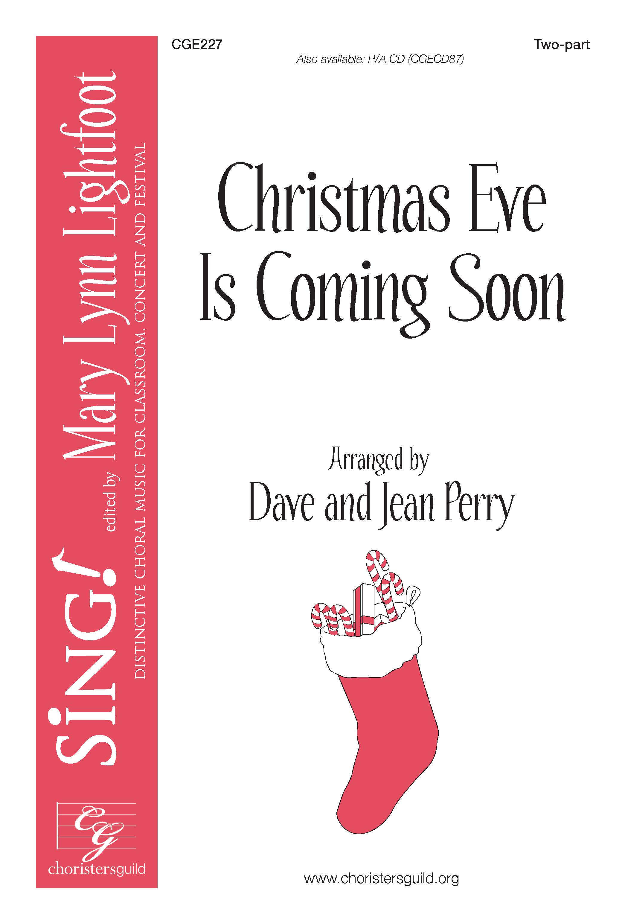 Christmas Eve is Coming Soon