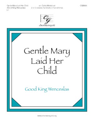Gentle Mary Laid Her Child (2 or 3 octaves)