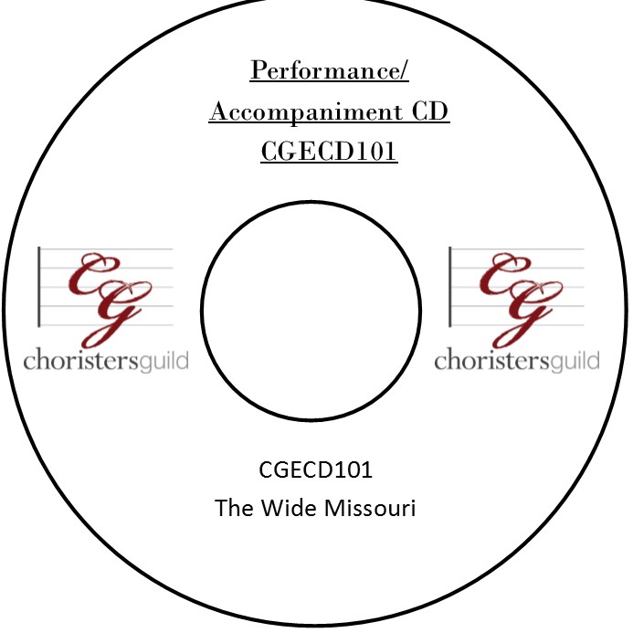 The Wide Missouri (Performance/Accompaniment CD)