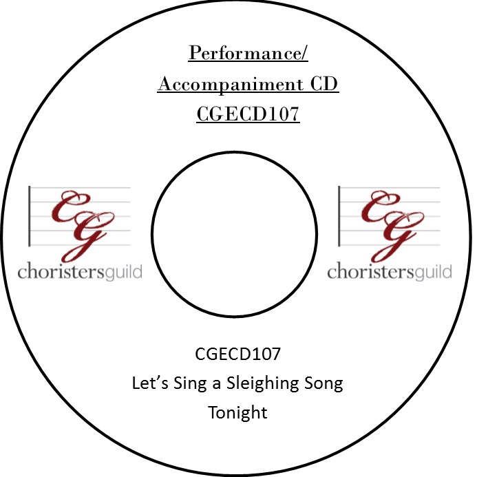 Let's Sing a Sleighing Song Tonight (Performance/Accompaniment CD)