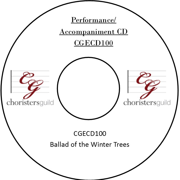 Ballad of the Winter Trees (Performance/Accompaniment CD)