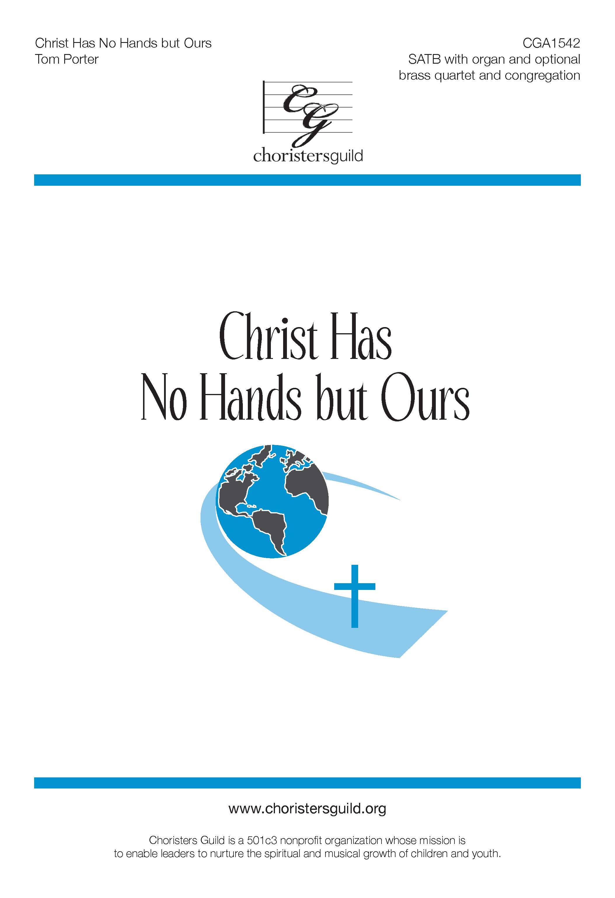 Christ Has No Hands but Ours