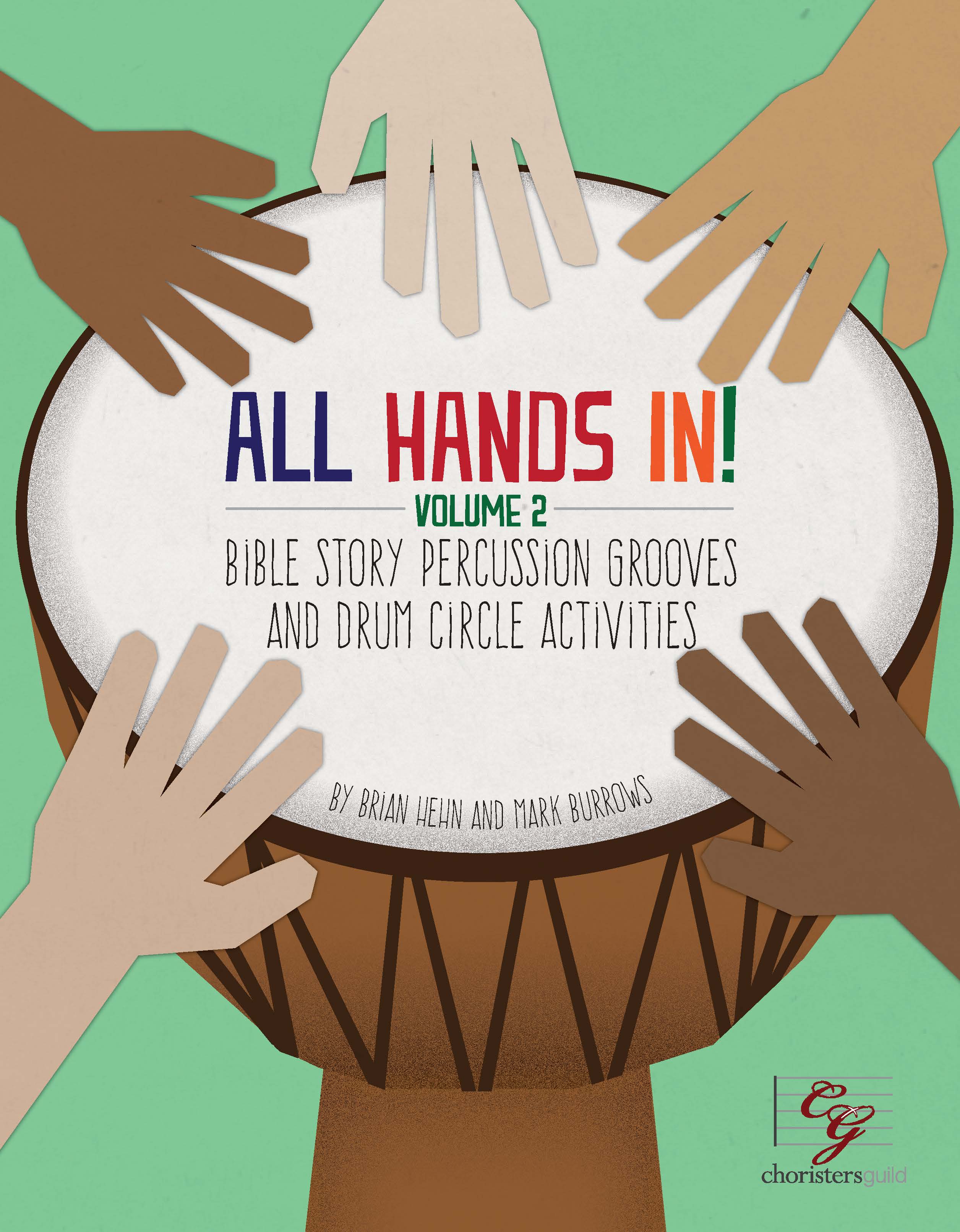 All Hands In: Drumming the Biblical Narrative Vol. II