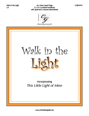 Walk in the Light (Incorporating This Little Light of Mine)