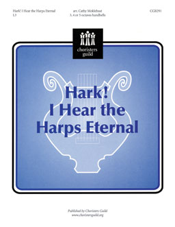 Hark I Hear the Harps Eternal