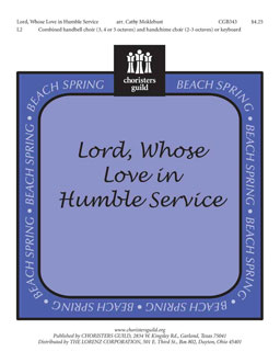 Lord, Whose Love in Humble Service