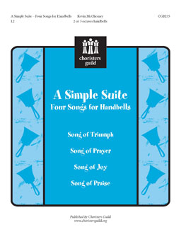 A Simple Suite Four Songs for Handbells