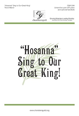"Hosanna" Sing to Our Great King! (Accompaniment Track)