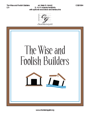 The Wise and Foolish Builders