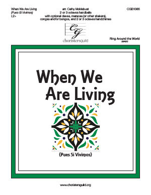 When We Are Living - 2-3 octaves