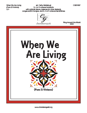 When We Are Living - 3-5 octaves