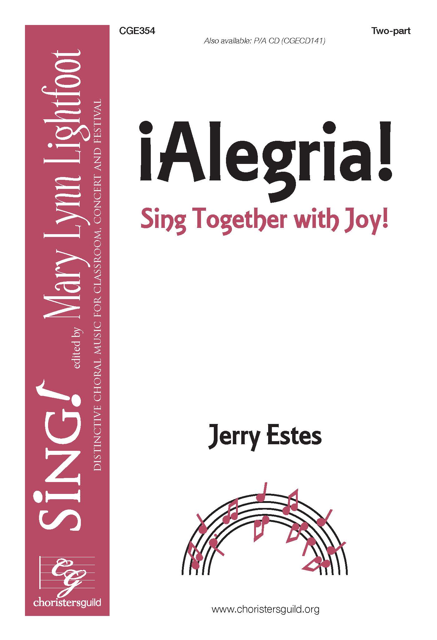 !Alegria! (Sing Together with Joy) Two-part