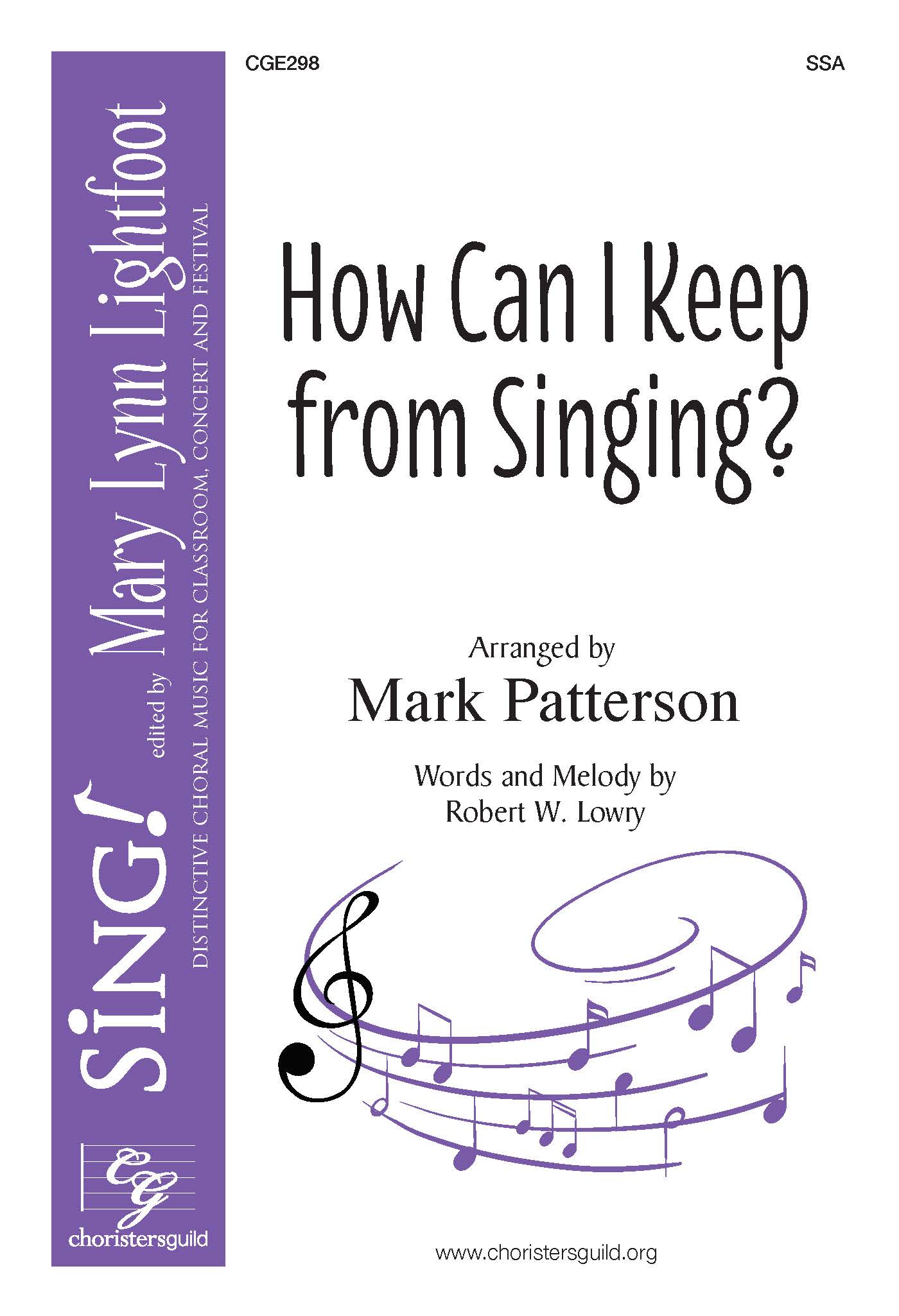 How Can I Keep From Singing? SSA