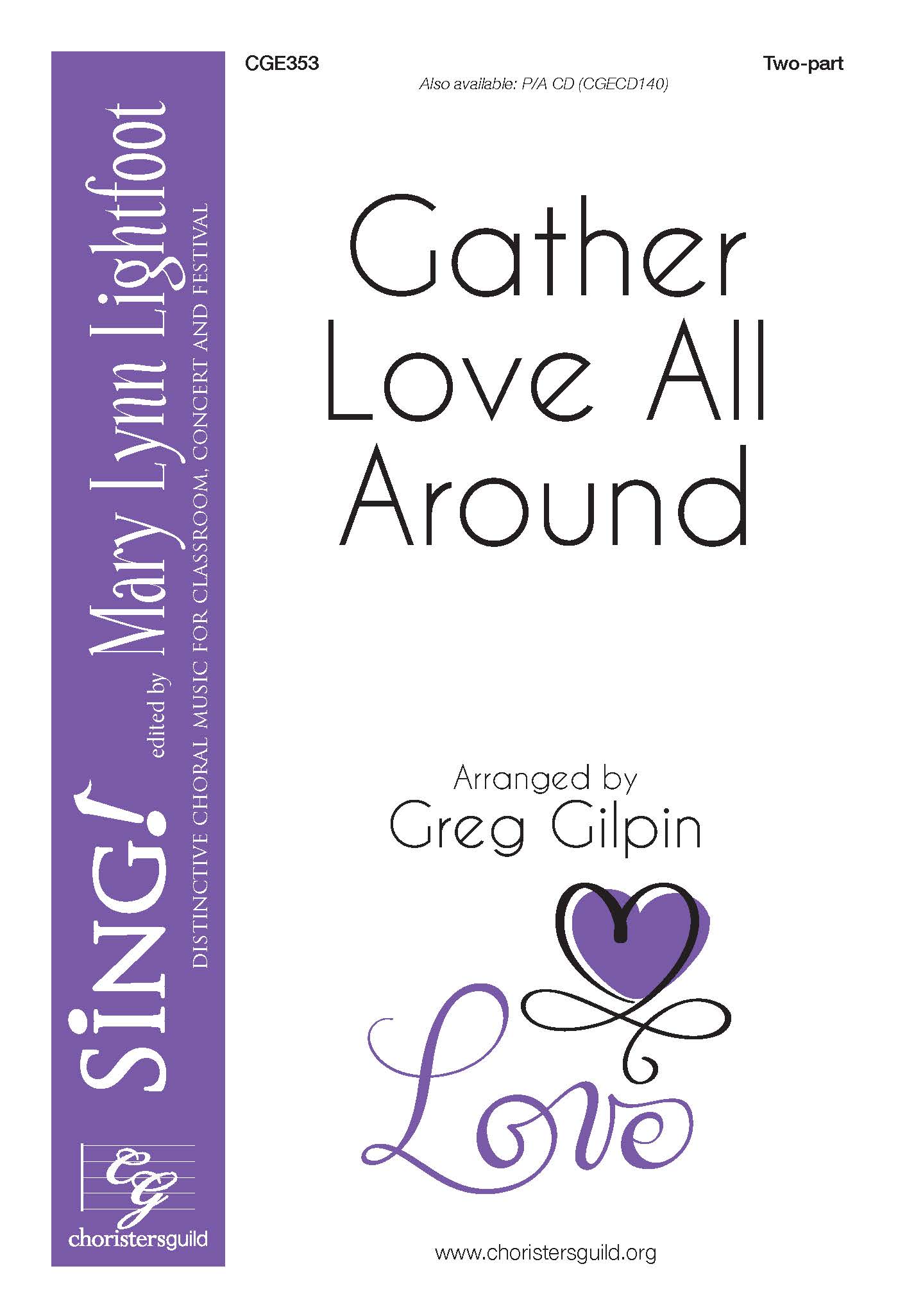 Gather Love All Around - Two-part