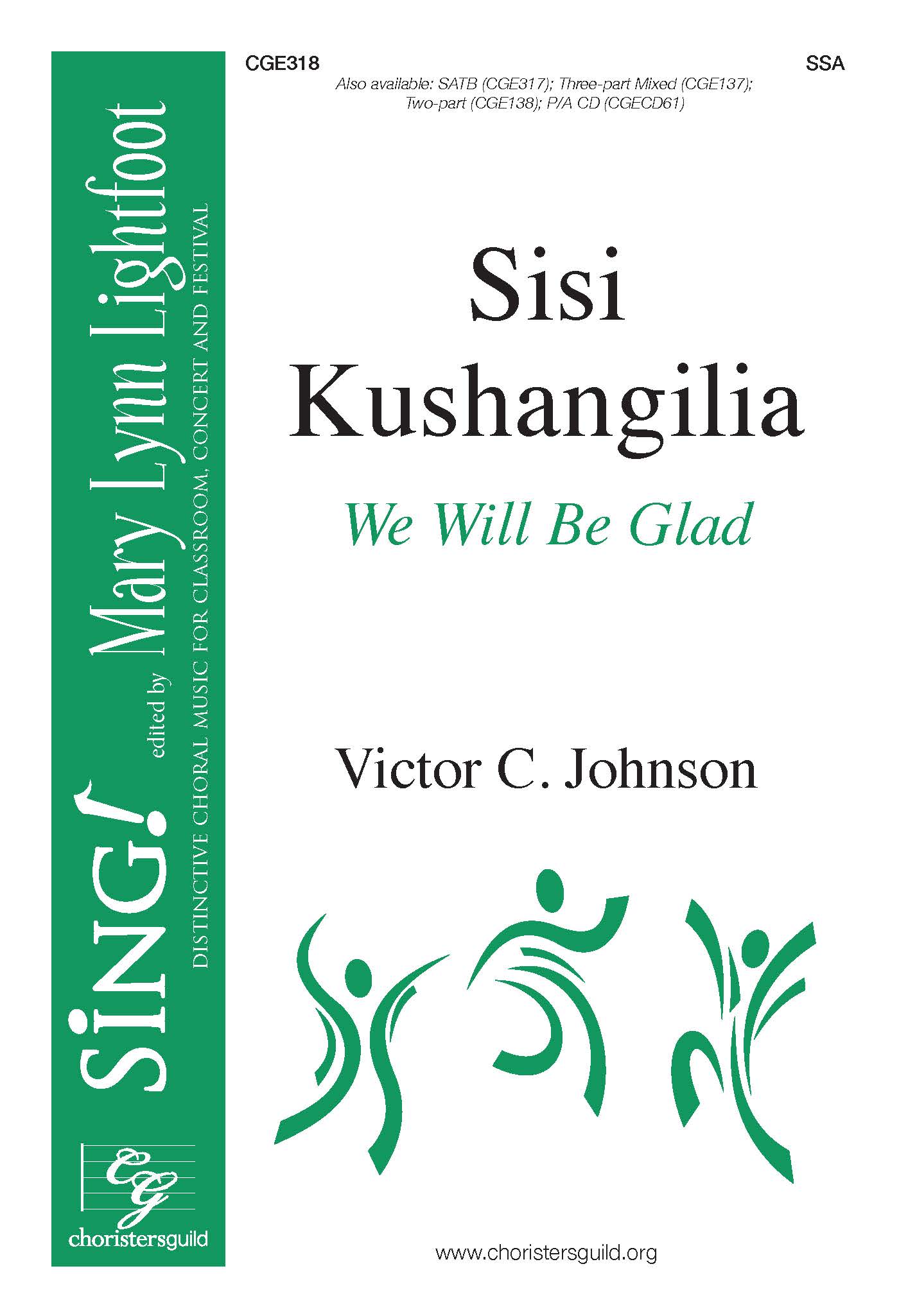 Sisi Kushangilia (We Will Be Glad) - SSA