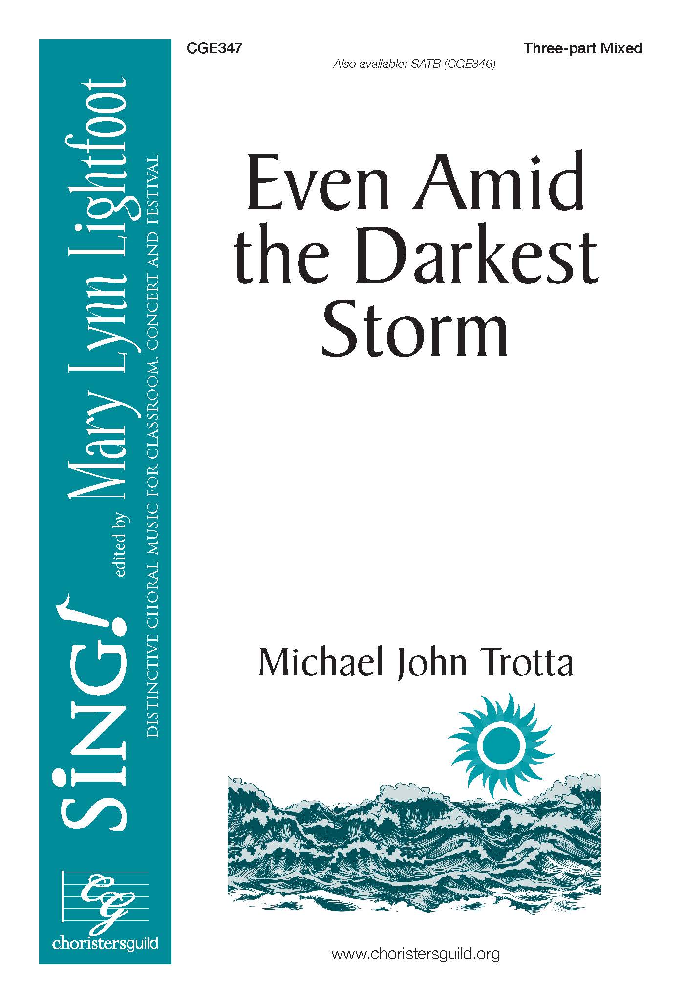 Even Amid the Darkest Storm - Three-part Mixed