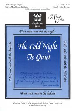 The Cold Night Is Quiet