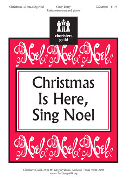 Christmas Is Here, Sing Noel (Audio Download)