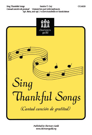 Sing Thankful Songs (Cantad cancion de gratitud)