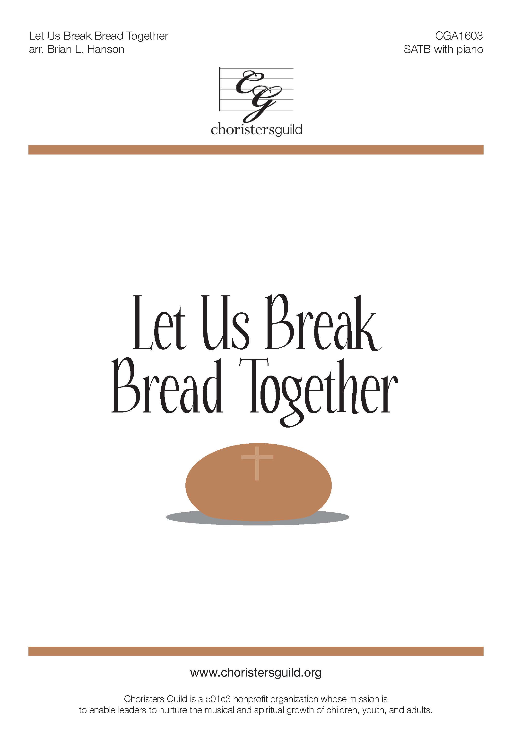 Let Us Break Bread Together - SATB