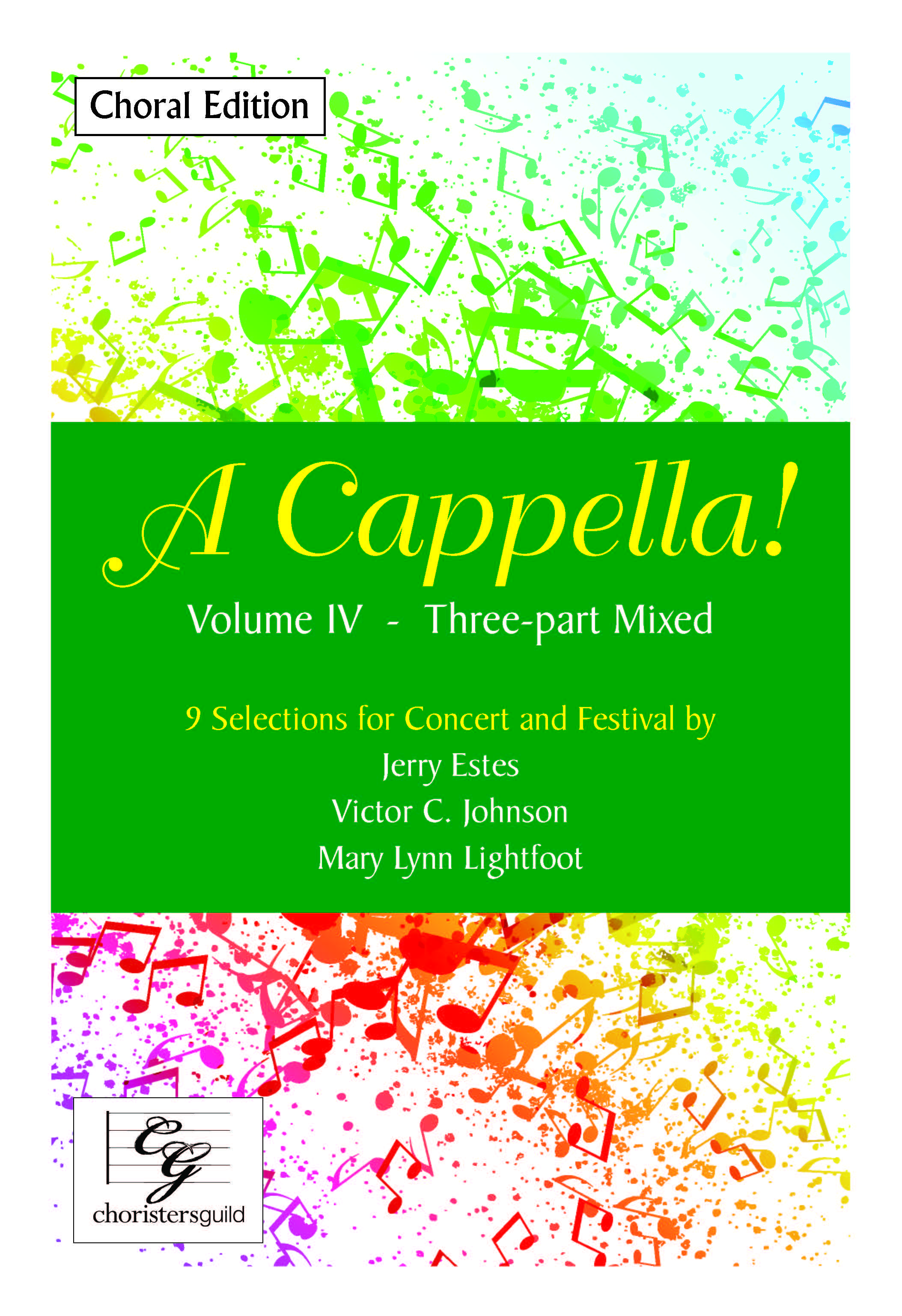 A Cappella! Volume IV - Three-part Mixed - Choral Edition