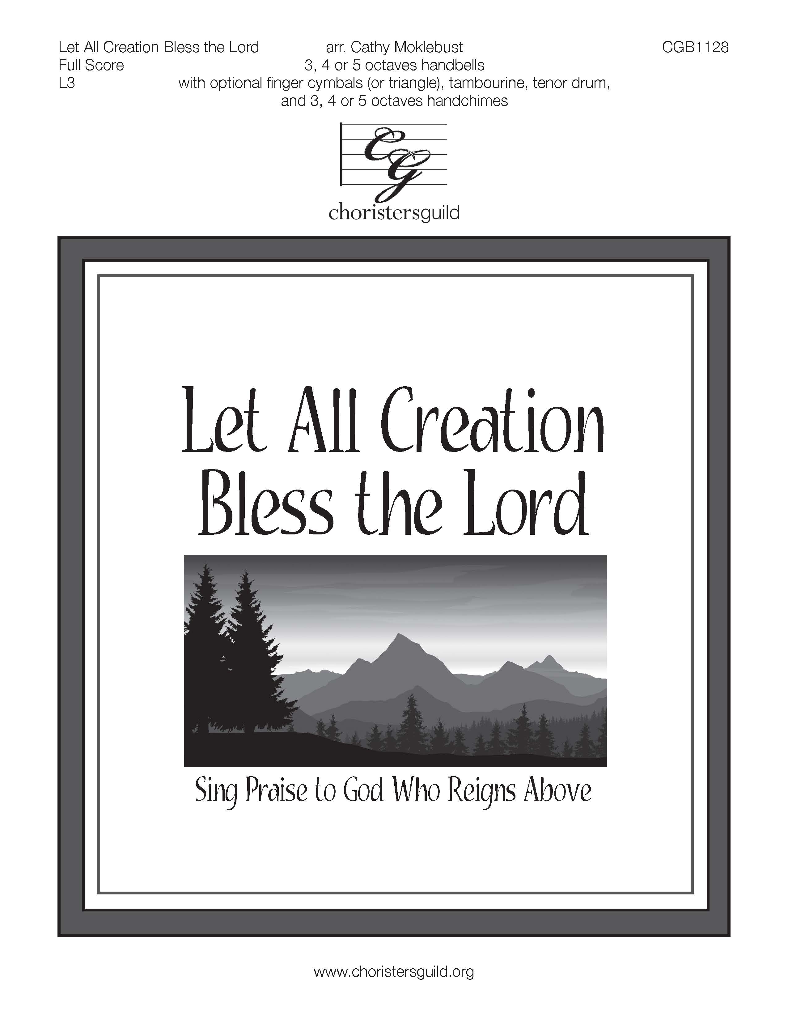 Let All Creation Bless the Lord - Full Score