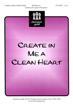 Create in Me a Clean Heart (Audio Download)