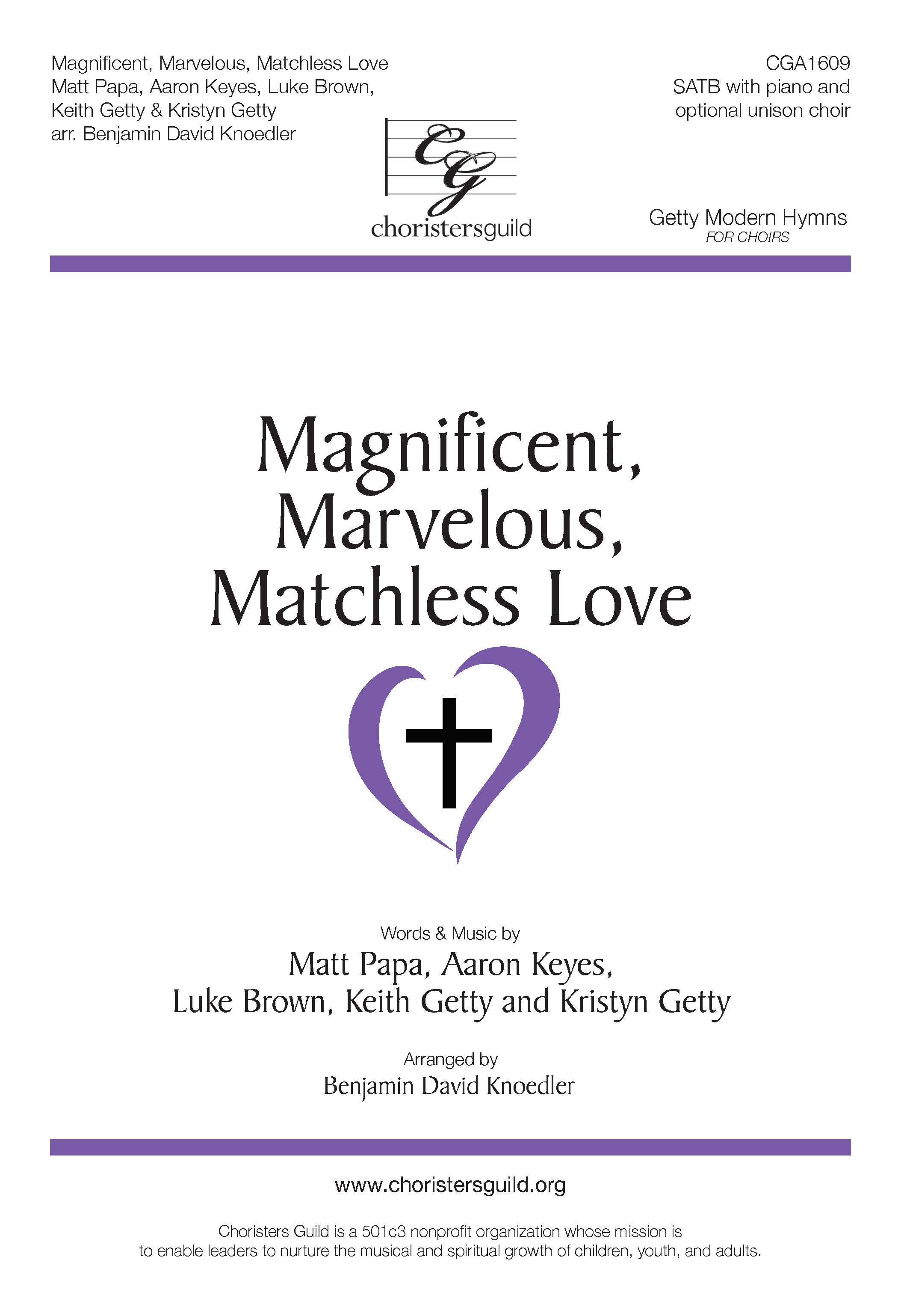 Magnificent, Marvelous, Matchless Love - SATB