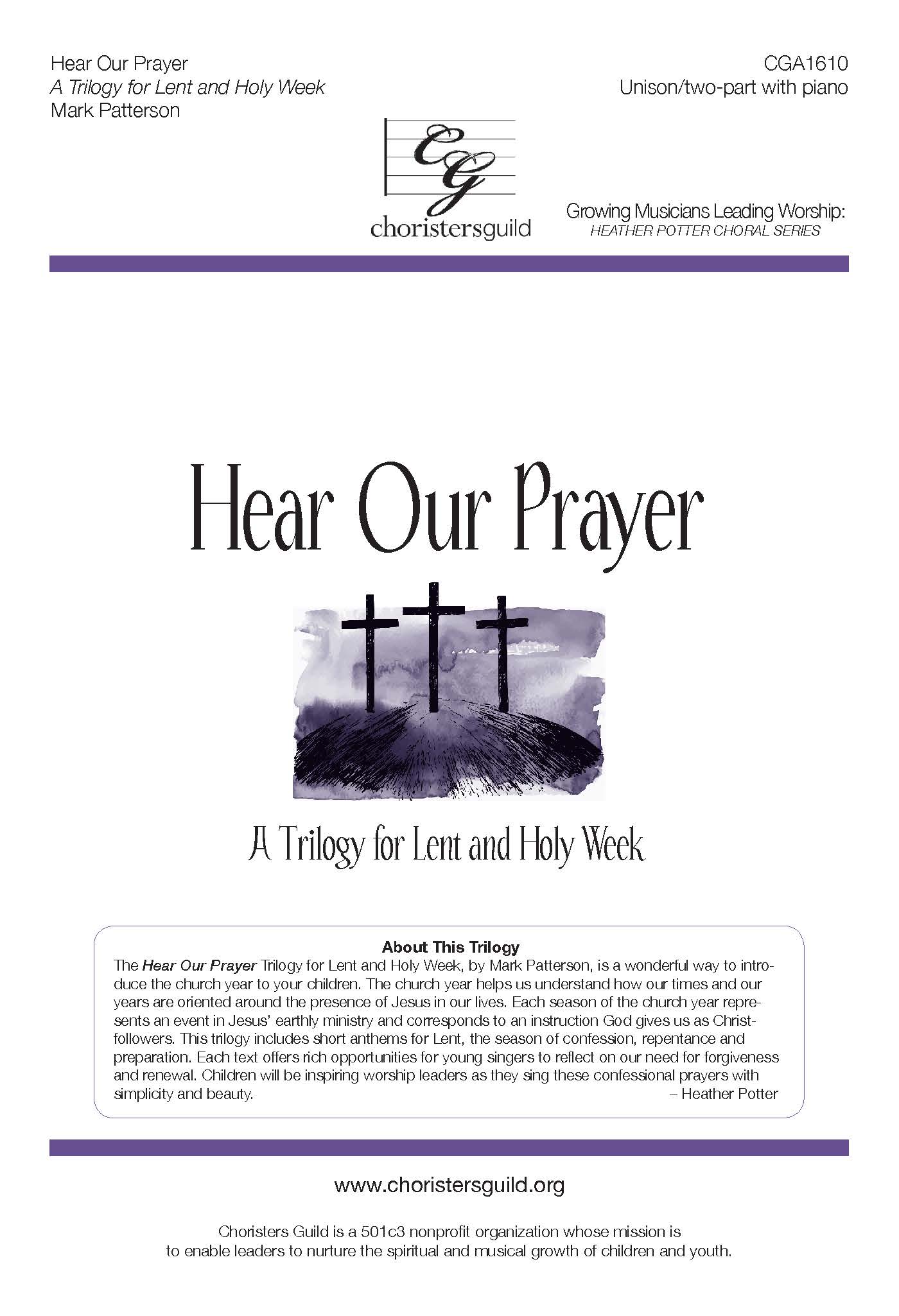 Hear Our Prayer: A Trilogy for Lent & Holy Week - Unison/Two-part