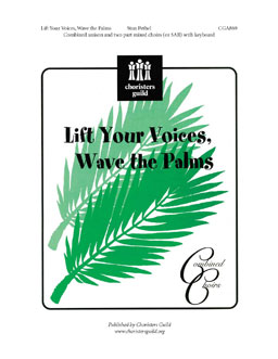 Lift Your Voices, Wave the Palms