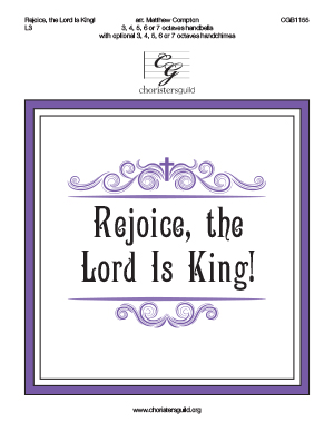 Rejoice, the Lord Is King! - 3-7 octaves