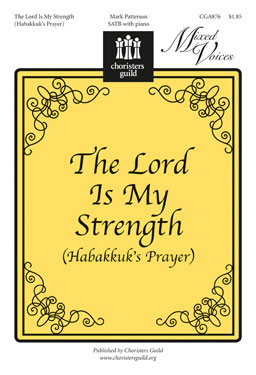 The Lord Is My Strength Habakkuk's Prayer