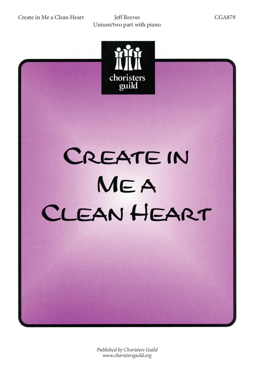 Create in Me a Clean Heart