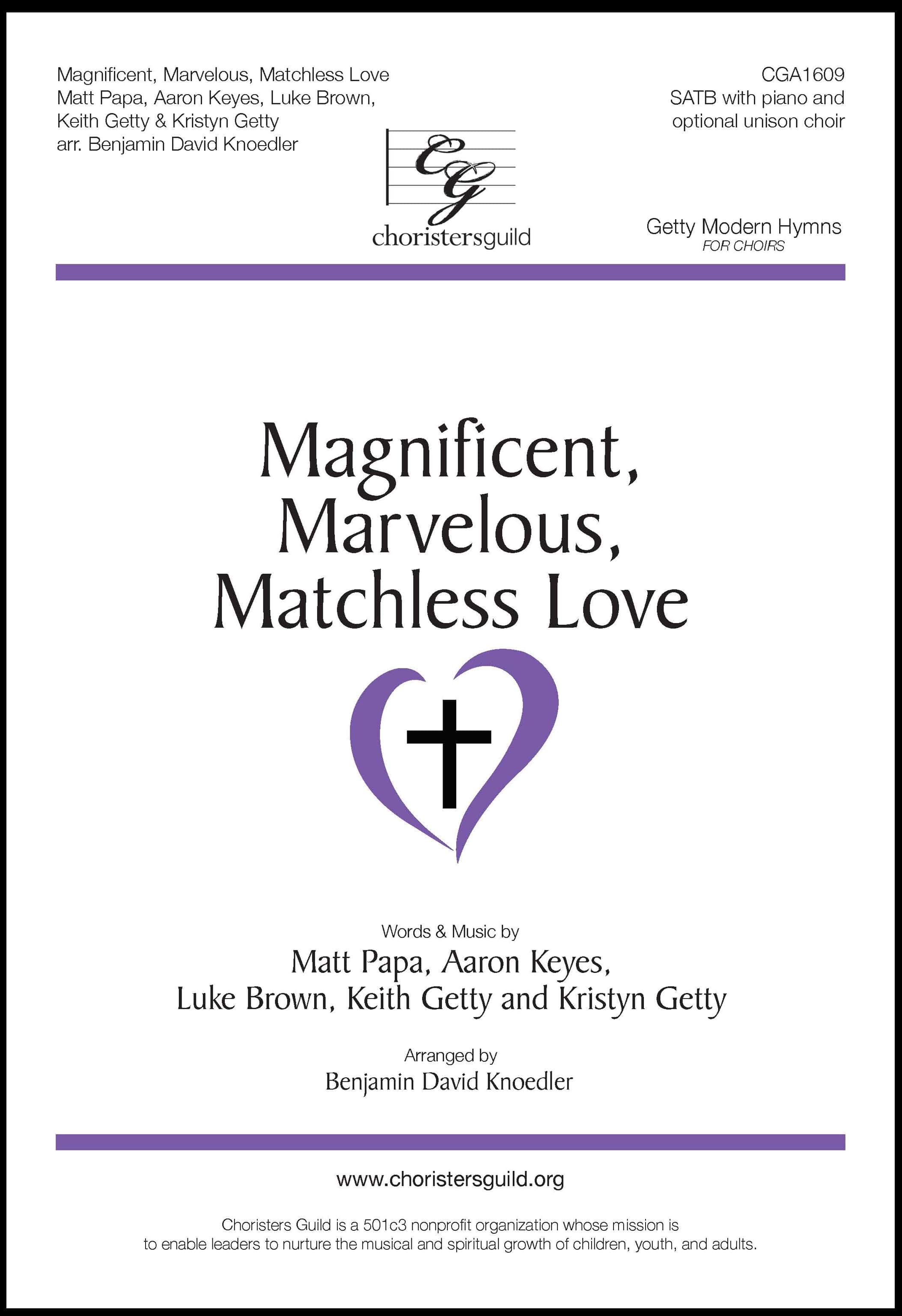 Magnificent, Marvelous, Matchless Love - SATB