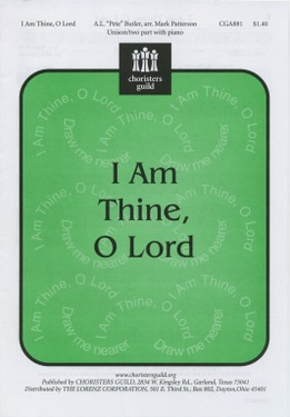 I Am Thine, O Lord